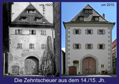 Die Zehntscheuer aus dem 14./15. Jh. - 1920 und heute